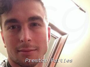 Preston_Parties