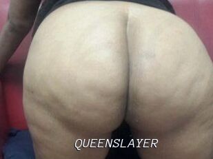 QUEENSLAYER
