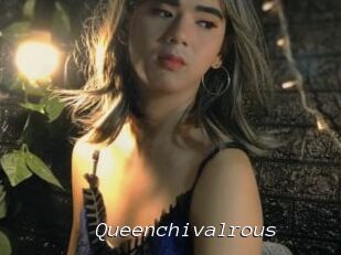 Queenchivalrous