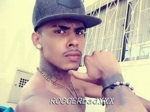 ROGGERbadXXX