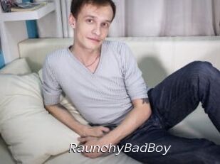 RaunchyBadBoy