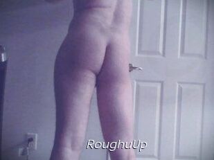 RoughuUp