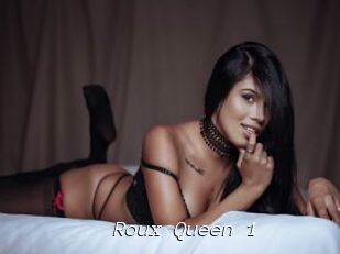 Roux_Queen_1