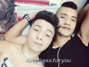 Restlessforyou
