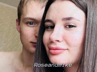 Roseandmike