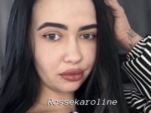 Rossekaroline