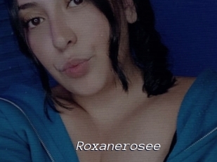 Roxanerosee