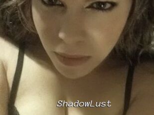 ShadowLust