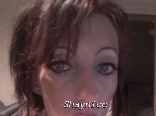 Shaynice