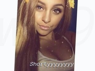 Shortyyyyyyyy