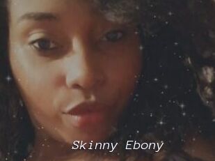 Skinny_Ebony
