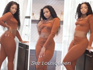 Seriousqueen