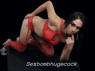 Sexbombhugecock