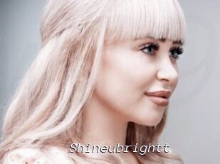Shineubrightt