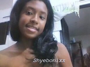 Shyebonixx