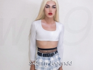 Skinnylegendd