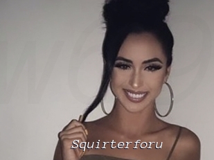 Squirterforu