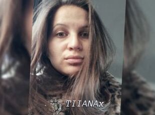 TIIANAx