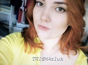 TRISHAxlux