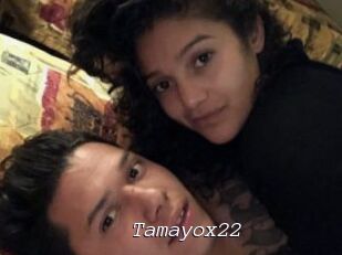 Tamayox22