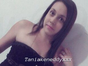 Taniakeneddyxxx