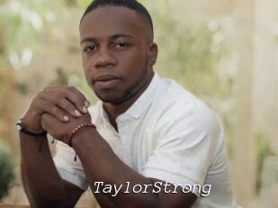 TaylorStrong