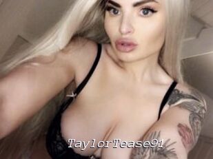 TaylorTease91
