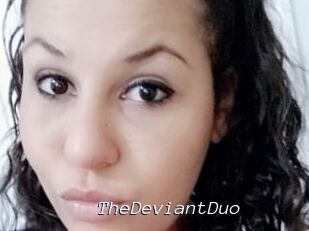TheDeviantDuo