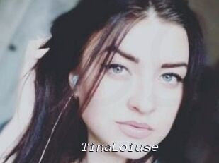 Tina_Loiuse