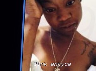 Tink_entyce
