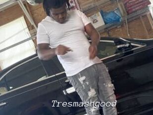 Tresmashgood