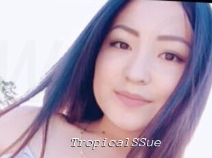 TropicalSSue