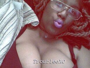 TroubleeXO