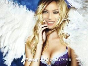 Tamarastrokexxx