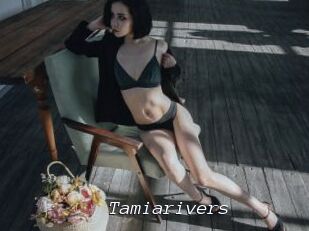 Tamiarivers