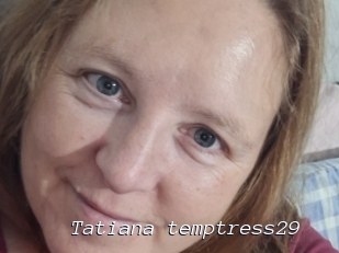 Tatiana_temptress29