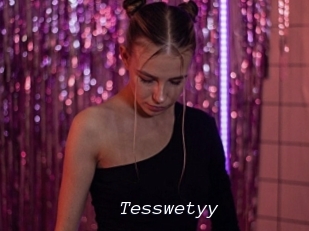 Tesswetyy