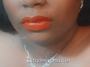 Tfqdeenamarie