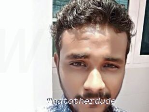Thatotherdude