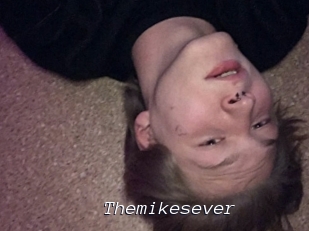 Themikesever