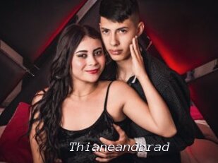 Thianeandbrad