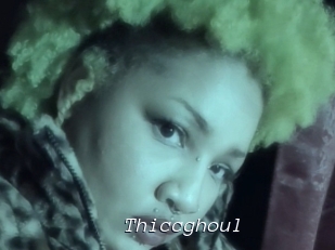 Thiccghoul
