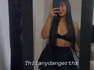 Thifanydangerthx