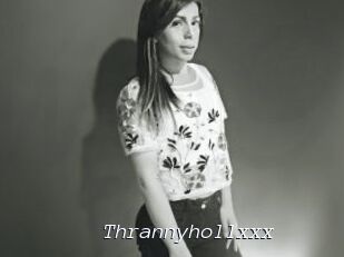 Thrannyhollxxx