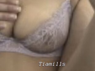 Tiamills