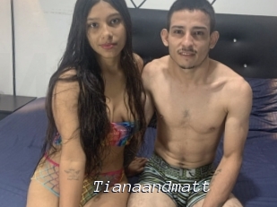 Tianaandmatt