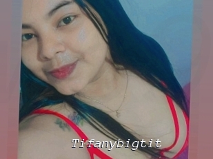 Tifanybigtit