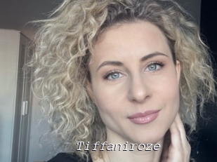 Tiffaniroze