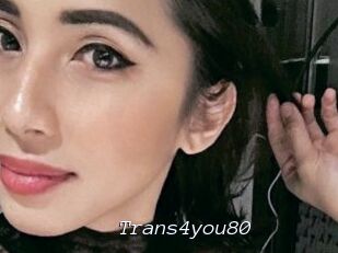 Trans4you80