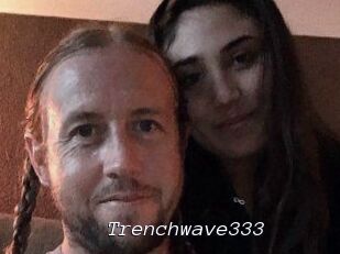 Trenchwave333